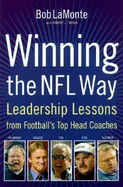Winning the NFL Way: Leadership Lessons from Football's Top Head Coaches