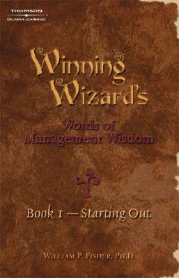 Winning Wizard's Bk01: Starting Out - Fisher, William P