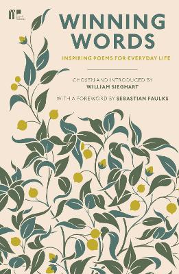 Winning Words: Inspiring Poems for Everyday Life - Sieghart, William