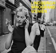 Winogrand / Lindbergh: Women
