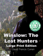 Winslow: The Lost Hunters Large Print Edition