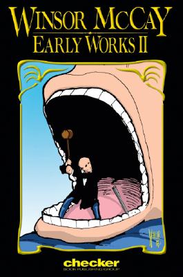 Winsor McCay: Early Works Volume 2 - 