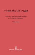 Winstanley the Digger: A Literary Analysis of Radical Ideas in the English Revolution