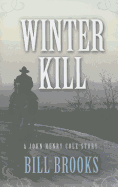 Winter Kill