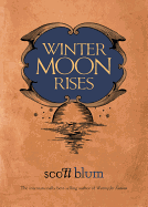Winter Moon Rises