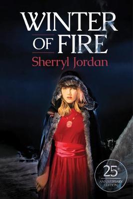 Winter of Fire - Jordan, Sherryl