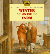 Winter on the Farm: Adapted from the Little House Books by Laura Ingalls Wilder - Wilder, Laura Ingalls