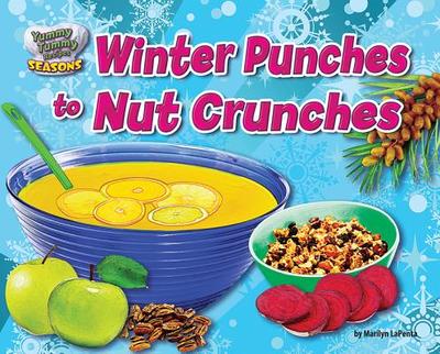 Winter Punches to Nut Crunches - Lapenta, Marilyn