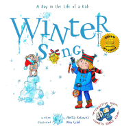 Winter Song: A Day In The Life Of A Kid - A perfect children's story book collection. Look and Listen outside your window, mindfully explore nature's sounds and sights; girls and boys 3-9