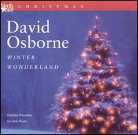 Winter Wonderland: Holiday Favorites on Solo Piano - David Osborne