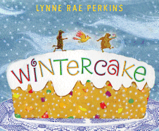 Wintercake: A Winter and Holiday Book for Kids