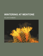 Wintering at Mentone