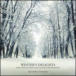 Winter's Delights: Early Christmas Music and Carols from the British Isles