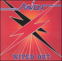 Wiped Out - Raven