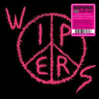 Wipers Tour 84 - The Wipers