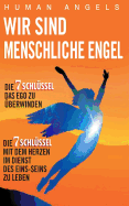 Wir sind Menschliche Engel