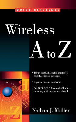 Wireless A to Z - Muller, Nathan J
