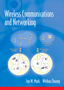 Wireless Communications and Networking - Mark, Jon W, and Zhuang, Weihua