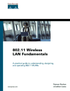 Wireless Local-area Network Fundamentals - Roshan, Pejman, and Leary, Jonathan, and Sullivan, Michael