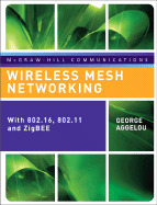 Wireless Mesh Networking