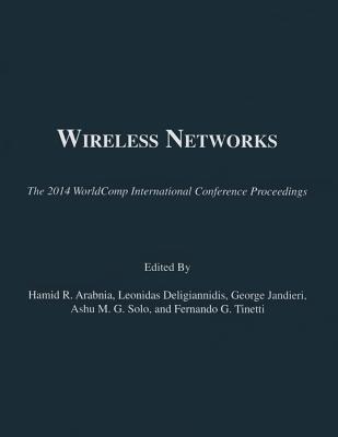 Wireless Networks - Arabnia, Hamid R (Editor), and Deligiannidis, Leonidas (Editor), and Jandieri, George (Editor)