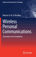 Wireless Personal Communications: Simulation and Complexity