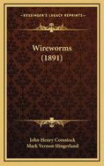 Wireworms (1891)