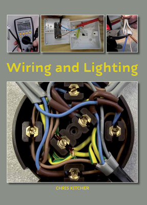 Wiring and Lighting - Kitcher, Chris