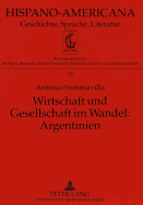 Wirtschaft Und Gesellschaft Im Wandel: Argentinien