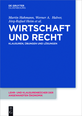 Wirtschaft Und Recht - Hahmann, Martin, and Halver, Werner, and Heim, Jrg-Rafael