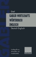 Wirtschaftswrterbuch / Commercial Dictionary: Wrterbuch f?r den Wirtschafts- und Handelsverkehr - einschlie?lich der Terminologie der Europ?ischen Union - Teil I: Deutsch - Englisch / Dictionary of Commercial and Business Terms - including the...