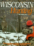 Wisconsin Hunting: A Comprehensive Guide to Wisconsin's Public Hunting Lands