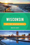 Wisconsin Off the Beaten Path(R): Discover Your Fun