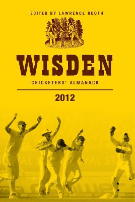 Wisden Cricketers' Almanack 2012 - Booth, Lawrence (Editor)