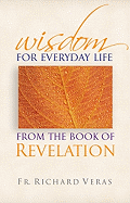 Wisdom for Everyday Life from the Book of Revelation