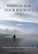 Wisdom for Your Journey
