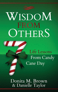 Wisdom from Others: 7 Life Lessons from Candy Cane Day