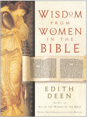 Wisdom from Women in the Bible - Deen, Edith