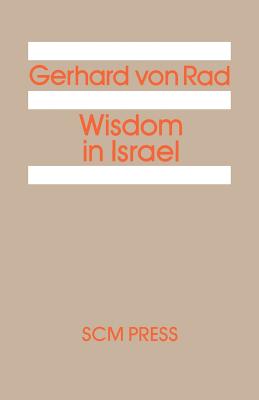 Wisdom in Israel - Rad, Gerhard