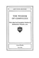 Wisdom of Confucius - Wilson, Epiphanius, and Confucius, and Rh Value Publishing