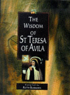 Wisdom of St Teresa of Avila