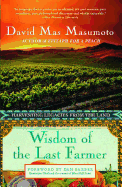 Wisdom of the Last Farmer: Harvesting Legacies from the Land