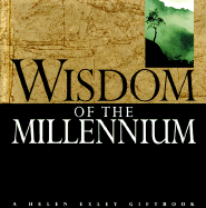 Wisdom of the Millennium - Exley, Helen