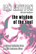Wisdom of the Soul: Profound Insights from the Life Between Lives