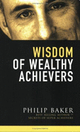 Wisdom of Wealthy Achievers