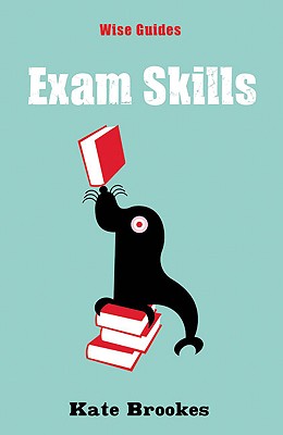 Wise Guides: Exam Skills - Brookes, Kate