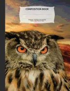 Wise Owl Sunset Composition Notebook, Narrow Ruled: 100 Sheets / 200 Pages, 9-3/4" X 7-1/2"