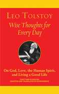Wise Thoughts for Every Day: On God, Love, Spirit, and Living a Good Life