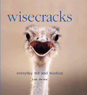 Wisecracks: Everyday Wit and Wisdom