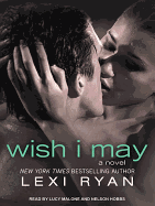Wish I May